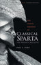 The Grand Strategy of Classical Sparta: The Persian Challenge, Paul Rahe